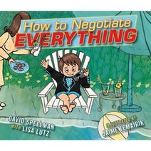 How to Negotiate Everything Hardcover, Simon & Schuster Books for Young Readers
