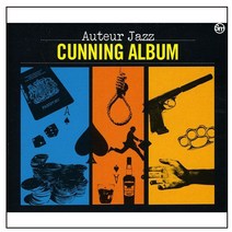 Auteur Jazz? - Cunning Album EU수입반, 1CD
