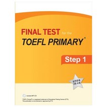 Final Test for the TOEFL Primary Step. 1:실전문제 3회 수록, 런이십일