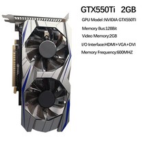 GTX650Ti 2/4G 1050Ti 750 550Ti 950 128bit GDDR5 NIDIA 저잡음 데스크탑 컴퓨터 그래픽 카드 PCIExpress 20 게임용 비디오 카드, 04 GTX550TI 2GB