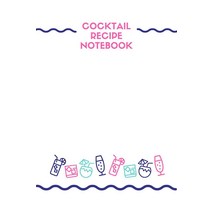 Cocktail Recipe Notebook Cocktail Shaker Recipe Bartender Drink Book Record Favorite Recipes Ingre