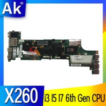 조립식 컴퓨터 2인용 모던레노버 씽크 패드 X260 NM-A531 노트북 메인 보드 i3 I5 I7 6 세대 CPU 메인 보드, 03 i7-6th Gen