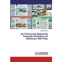 An Enhanced Approach Towards Detection of Malicious PDF Files Paperback, LAP Lambert Academic Publis..., English, 9783330007413