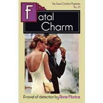 (영문도서) Fatal Charm: A Tessa Crichton Mystery Paperback, Dean Street Press, English, 9781914150357