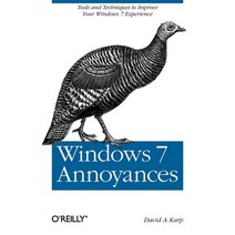 (영문도서) Windows 7 Annoyances: Tips Secrets and Solutions Paperback, O'Reilly Media, English, 9780596157623