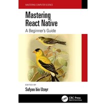 (영문도서) Mastering React Native: A Beginner