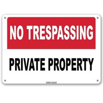 SimpLee Signage 침입 금지 표지판 사유 재산 25.4cm x 17.8cm 두께 0.139.7cm 플라스틱 표지판 개인