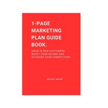 (영문도서) 1-page marketing plan guide: Draw in New customers Boost your income and outshine your compet... Paperback, Independently Published, English, 9798396167285