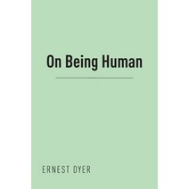 (영문도서) On Being Human Paperback, New Generation Publishing, English, 9781803690940