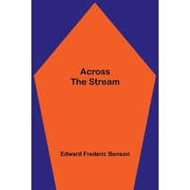 (영문도서) Across The Stream Paperback, Alpha Edition, English, 9789354594113