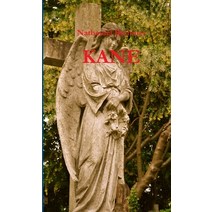 (영문도서) Kane Paperback, Lulu.com, English, 9781304362230