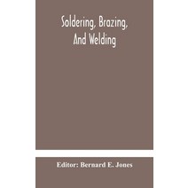 Soldering Brazing and welding Hardcover, Alpha Edition, English, 9789354180453
