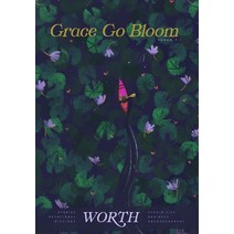 (영문도서) Grace Go Bloom: Worth Paperback, Lottie Made, English, 9781775187554