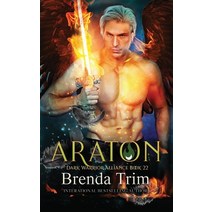 Araton: Dark Warrior Alliance Book 22 Paperback, Independently Published