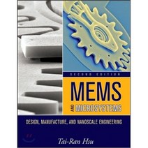 Mems and Microsystems Design Manufacture and Packaging, John Wiley & Sons