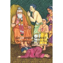 Gheranda Samhita the foundation of Modern Yoga Paperback, Devotees of Sri Sri Ravi Sh..., English, 9788195034840