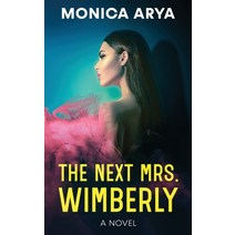 (영문도서) The Next Mrs. Wimberly Paperback, Monica Patel, English, 9798985494723