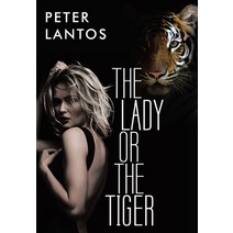 The Lady or the Tiger Hardcover, Archway Publishing, English, 9781480878013