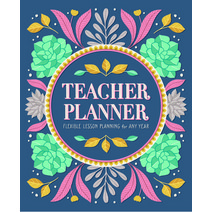 (영문도서) Teacher Planner: Flexible Lesson Planning for Any Year Paperback, Rockridge Press, English, 9781646113293