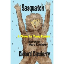 Sasquatch: A Rhyme for Young Readers Paperback, Quickturtle Books LLC
