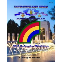 (영문도서) United States Army Heroes During World War II: 42d Infantry Division Paperback, Independently Published, English, 9781099323416