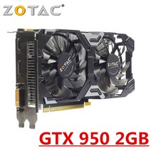 ZOTAC GTX 950 2GB 그래픽 카드 nVIDIA Map 용 GPU 128Bit GDDR5 비디오 카드 오리지널 GeForce GTX950 GTX 950 2GD5 VGA