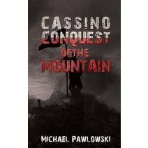 Cassino Conquest of the Mountain Paperback, Austin Macauley