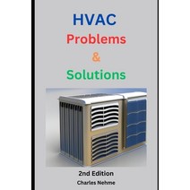 (영문도서) HVAC Problems & Solution: 2nd Edition Paperback, Independently Published, English, 9798860387263