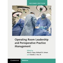 Operating Room Leadership and Perioperative Practice Management Hardcover, Cambridge University Press
