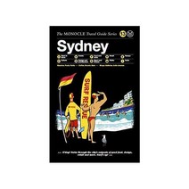 Sydney: The Monocle Travel Guide Series, Gestalten Verlag