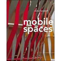 Markus Heinsdorff: Mobile Spaces, Jovis