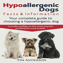 Paperback Hypoallergenic Dogs. Facts & Information. Your complete guide to choosing a hypoallergeni, 1