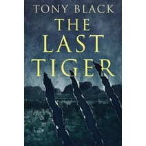 (영문도서) The Last Tiger Paperback, Next Chapter, English, 9784867509456