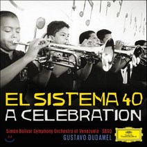 [CD] Gustavo Dudamel 엘 시스테마 40 : 셀러브레이션 (El Sistema 40 : A Celebration) : 엘 시스테마 40주년 기념앨범