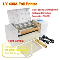 LY 400A 300DPI 해상도 호일 프레스 인쇄기 스탬핑 프린터 Coreldraw 소프트웨어로 360mm 급지 폭, 02 110V Voltage