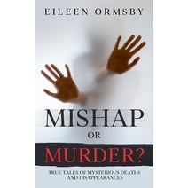 (영문도서) Mishap or Murder? Paperback, Dark Webs True Crime, English, 9780648882756