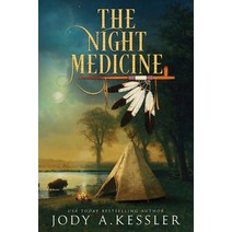 (영문도서) The Night Medicine Paperback, Jody A. Kessler, English, 9780986240621