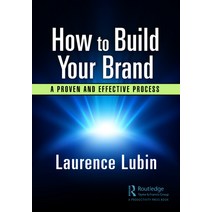 (영문도서) How to Build Your Brand Hardcover, Productivity Press, English, 9781032121499