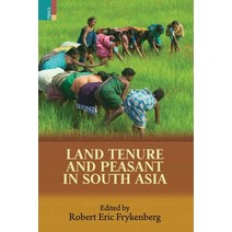 (영문도서) Land Tenure and Peasant in South Asia Paperback, Primus Books, English, 9789389850215