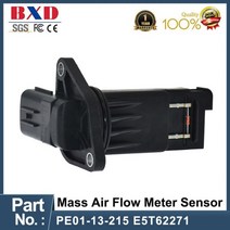 유량계 측정기 초음파 초음파유량계 PE01-13-215 E5T62271 PE0113215 MAF 질량 공기 센서 Mazda 3 6 CX-5 자동차 액세서리, PE01-13-215 1PCS