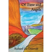 (영문도서) Of Time and Angels Paperback, North Orchard Press, English, 9781736314821