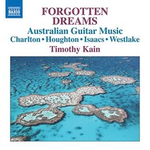 핫트랙스 TIMOTHY KAIN - FORGOTTEN DREAMS: AUSTRALIAN GUITAR MUSIC [티모시 케인: 호주 작곡가 기타 작품집]
