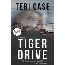 Tiger Drive Paperback, Teri Case, English, 9781734178227