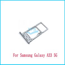 삼성 갤럭시 A13 A23 A33 5G A135F A136U A336B Sim 카드 트레이 SD 리더 소켓 슬롯 홀더 교체 부품, [05] A33 5G White
