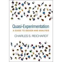 Quasi-Experimentation: A Guide to Design and Analysis (Methodology in the Social Sciences)