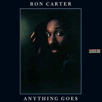 핫트랙스 RON CARTER - ANYTHING GOES [REMASTERED] [CTI JAZZ SERIES]