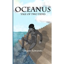 (영문도서) Oceanus Tale of Two Tides Paperback, Lulu.com, English, 9781304800091