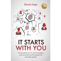 It Starts With You: The powerful art of communicating and connecting with people for business growth Paperback, Superfast Author