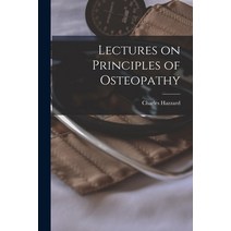 (영문도서) Lectures on Principles of Osteopathy Paperback, Legare Street Press, English, 9781017813906