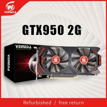 Veineda-그래픽 카드 GTX 950 2GB D5 128Bit GDDR5 비디오 950 nVIDIA Geforce 게임용 DVI 포트 리퍼브, 빠른해외배송_GTX950 2GB